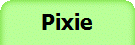 Pixie
